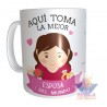 Taza Cerámica Aquí Toma La Mejor Esposa.