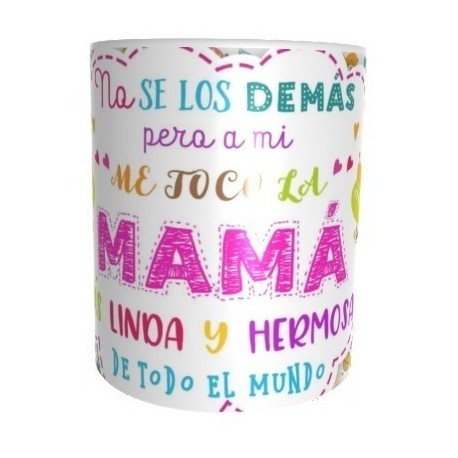 Taza Día De La Madre Más Hermosa Del Mundo