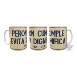 Taza Juan Domingo Perón Cumple Evita Dignifica Cerámica