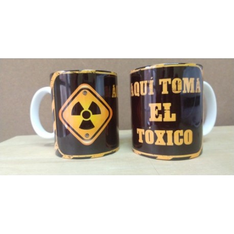 Taza Cerámica Aquí Toma El Toxico Humor Desayuno