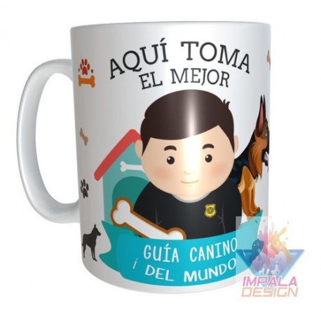 Taza Cerámica Aquí Toma El Mejor Guía Canino. Adiestrador