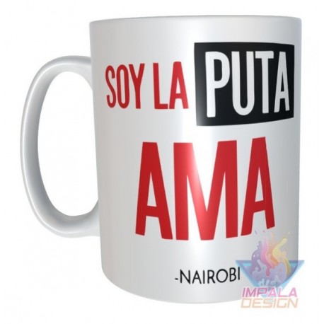 Taza De Cerámica Casa De Papel Puta Ama Nairobi