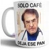 Taza Cerámica Solo Café Deja Ese Pan Doctor Nowzaradan Dieta