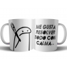 Taza De Cerámica Flork Me Gusta Resolver Todo Con Calma Bate