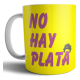 Taza Cerámica Milei No Hay Plata Peluca Presidente Libertad