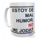 Taza Plástica Frase Estoy De Mal Humor No Me Jodas Irrompible