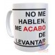 Taza Plástica Frase No Me Hablen Me Acabo De Levantar Irrompible