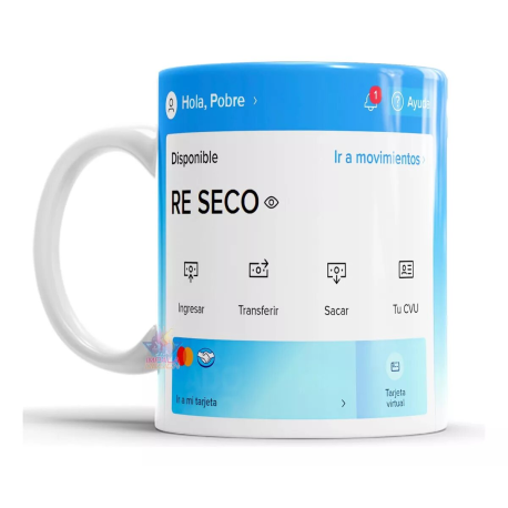 Taza Cerámica Mercado Pago No Hay Plata Re Seco Seca Meme Saldo