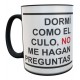 Taza Mágica Dormí Como El Culo No Me Hagan Preguntas Impala