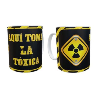Taza Cerámica Aquí Toma La Toxica Humor Desayuno
