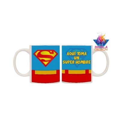 Taza Aquí Toma Super Hombre Superman Mod 1 Importada