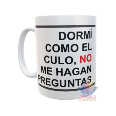 Taza Plástica Frase Dormí Como El Culo Preguntas Irrompible