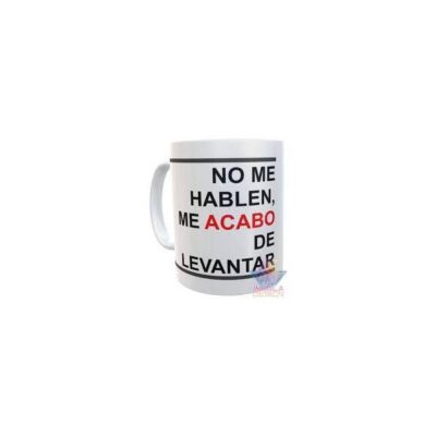Taza Plástica Frase No Me Hablen Me Acabo De Levantar Irrompible