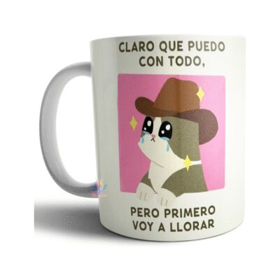 838358-MLA69769258462_062023,Taza Cerámica Meme Claro Puedo Con Todo Solo Voy A Llorar